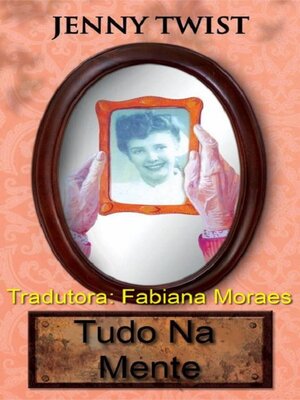 cover image of Tudo Na Mente